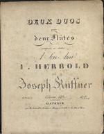 Deux Duos pour deux flûtes composés et dédies A son Ami I. Herbold